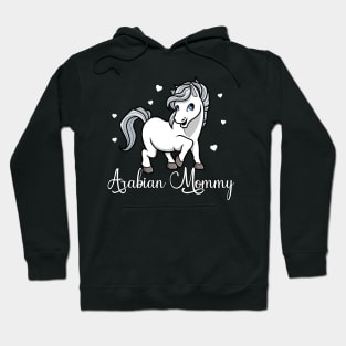 Horse Lover - Arabian Mommy Hoodie